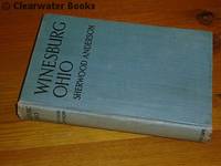 Winesburg Ohio. Intimate Histories of Every-day People.