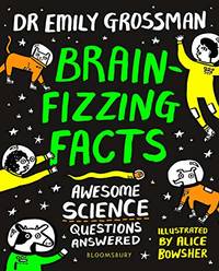 Brain-fizzing Facts: Awesome Science Questions Answered