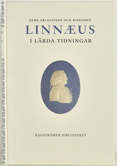 Herr archiatern och riddaren Linnæus i Lärda…