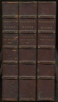 image of History of the Reign of Philip the Second, King of Spain: In Three Volumes