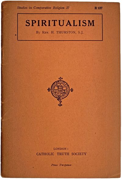 Catholic Truth Society, c. 1934.: Series: Studies in Comparative Religion, 37 . 18.3 cm. 32 pp. Orig...