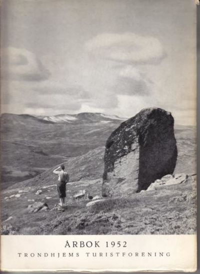 TRONDHJEMS TURISTFORENINGS  årbok 1952.