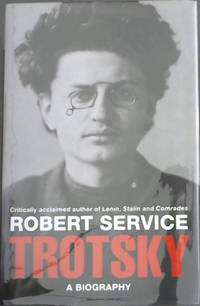 Trotsky - A Biography