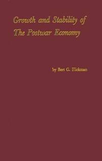 Growth and Stability of the Postwar Economy