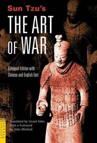 Sun Tzu&#039;s &#039;Art of War&#039;: Bilingual Chinese and English Text by Sun Tzu