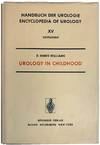 Urology in Childhood. Series: Handbuch der Urologie / Encyclopedia of Urology, XV supplement. Berlin, Heidelberg,