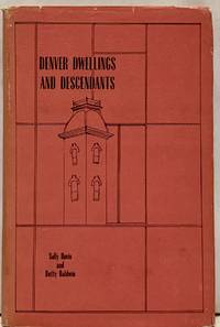 Denver Dwellings and Descendants
