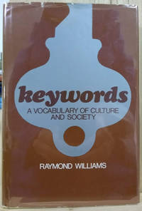 Keywords:  A Vocabulary of Culture and Society by Williams, Raymond - 1976