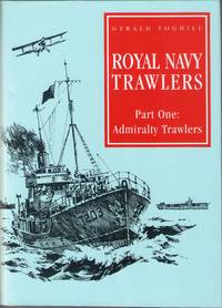 cover of Royal Navy Trawlers. Part One: Admiralty Vessels