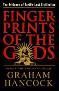 image of Fingerprints Of The Gods: The Evidence of Earth's Lost Civilization