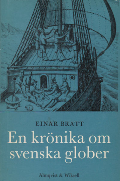 EN KRÖNIKA OM SVENSKA GLOBER. Anders Åkerman och…