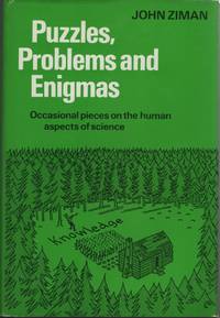 Puzzles, Problems, and Enigmas: Occasional Pieces on the Human Aspects of  Science