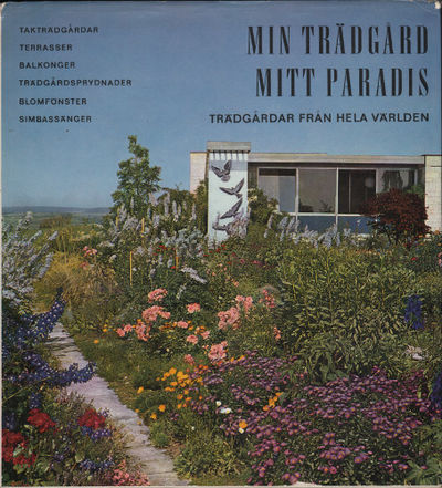 MIN TRÄDGÅRD · MITT PARADIS.