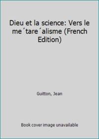 Dieu et la Science