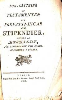 Fortsättning af testamenten och författningar om…