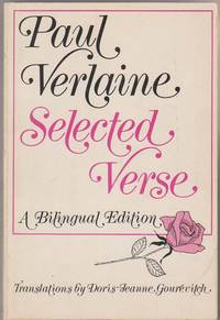 Selected Verse: a Bilingual Edition by Paul Verlaine - Paperback - 1970 - from Sweet Beagle Books (SKU: 22244)