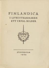 Finlandica i livrustkammaren/suomen muistoja. Ett…
