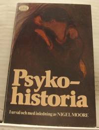 Psykohistoria. En antologi redigerad av Nigel…