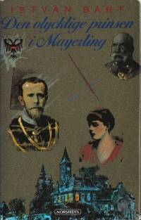 Den olycklige prinsen i Mayerling.