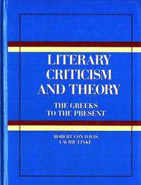 Literary Criticism and Theory. The Greeks to the…