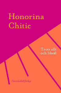 Trots allt och likväl.