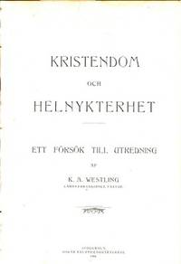 Kristendom och helnykterhet. Ett försök till…