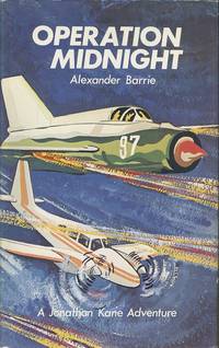 Operation Midnight - A Jonathan Kane Adventure by Barrie, Alexander - 1975