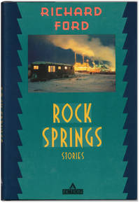 Rock Springs. by FORD, Richard - 1987.