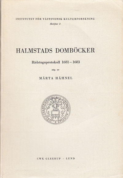 Halmstads domböcker. Rådstuguprotokoll 1681-1683.