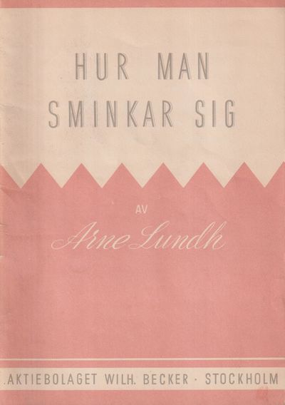Hur man sminkar sig [= omslagstitel].