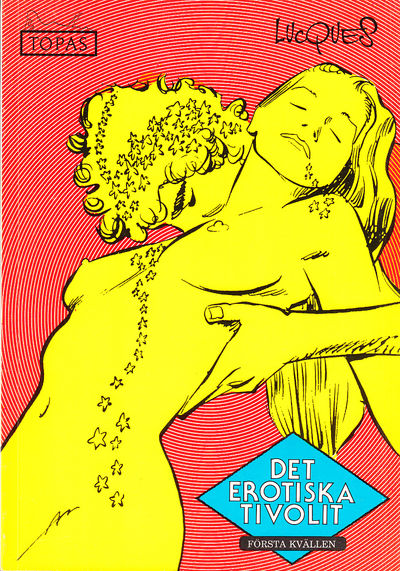 [Topas 1988:7]. Det erotiska tivolit. Första…