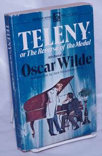 image of Teleny or the reverse of the medal, attributed to Oscar Wilde, with an introduction by Jack Hirschman