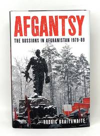 Afgantsy: The Russians in Afghanistan, 1979-89