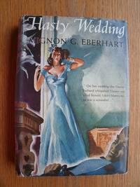 Hasty Wedding by Eberhart, Mignon G - 1943