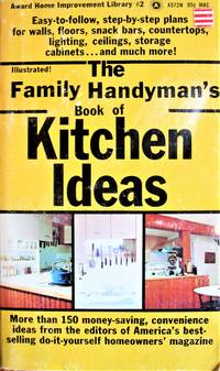 The Family Handyman's Book of Kitchen Ideas