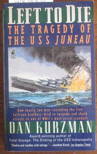 cover of Left to Die: The Tragedy of the USS Juneau