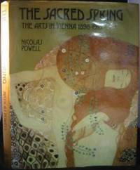 image of The Sacred Spring: The Arts in Vienna, 1898-1918
