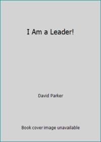 I Am a Leader!