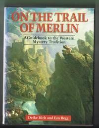 cover of On the Trail of Merlin: A Guide to the Celtic Mystery Tradition
