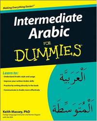 Intermediate Arabic For Dummies (For Dummies Series)