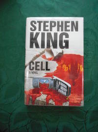 Cell (SIGNED COPY) by King, Stephen - 2006