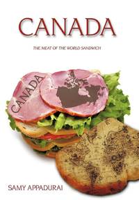 Canada: The Meat of the World Sandwich