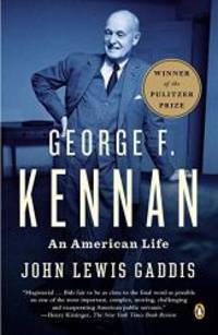 image of George F. Kennan: An American Life