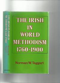 The Irish in World Methodism 1760-1900