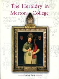 image of The Heraldry in Merton College, Oxford (Signed By Author)