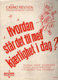 Hvordan står det til med kjærlighet i dag? Fra…