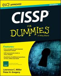 CISSP for Dummies by Lawrence C. Miller; Peter H. Gregory - 2016