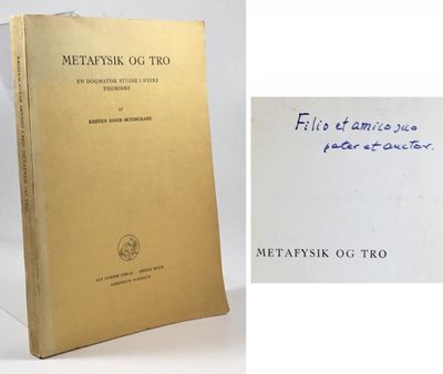Metafysik og Tro. En dogmatisk Studie i nyere…