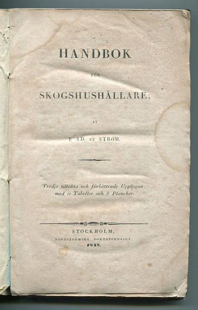 Handbok för skogshushållare. Tredje tillökta och…