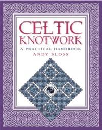 How To Draw Celtic Knotwork: A Practical Handbook